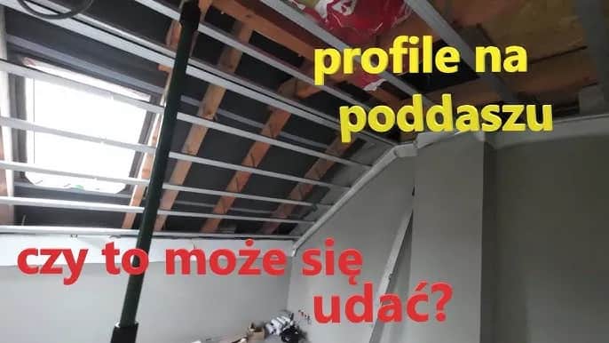 Jak montować profile na poddaszu - uniknij najczęstszych błędów
